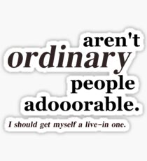 ordinary people Sticker