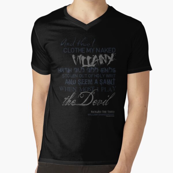 Shakespeare's Richard III Villainy Quote V-Neck T-Shirt