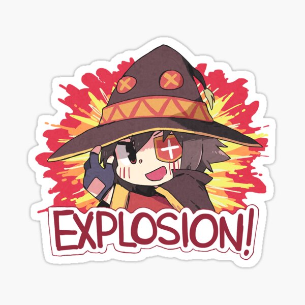 Out of all the things - Megumin The Chuuni Explosion Mage