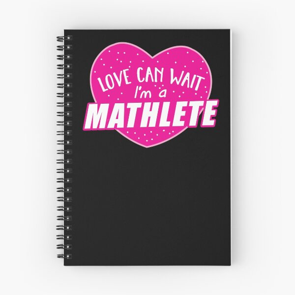 Item preview, Love can wait I'm a MATHLETE (cute funny mathematics shirt) designed and sold by jazzydevil.