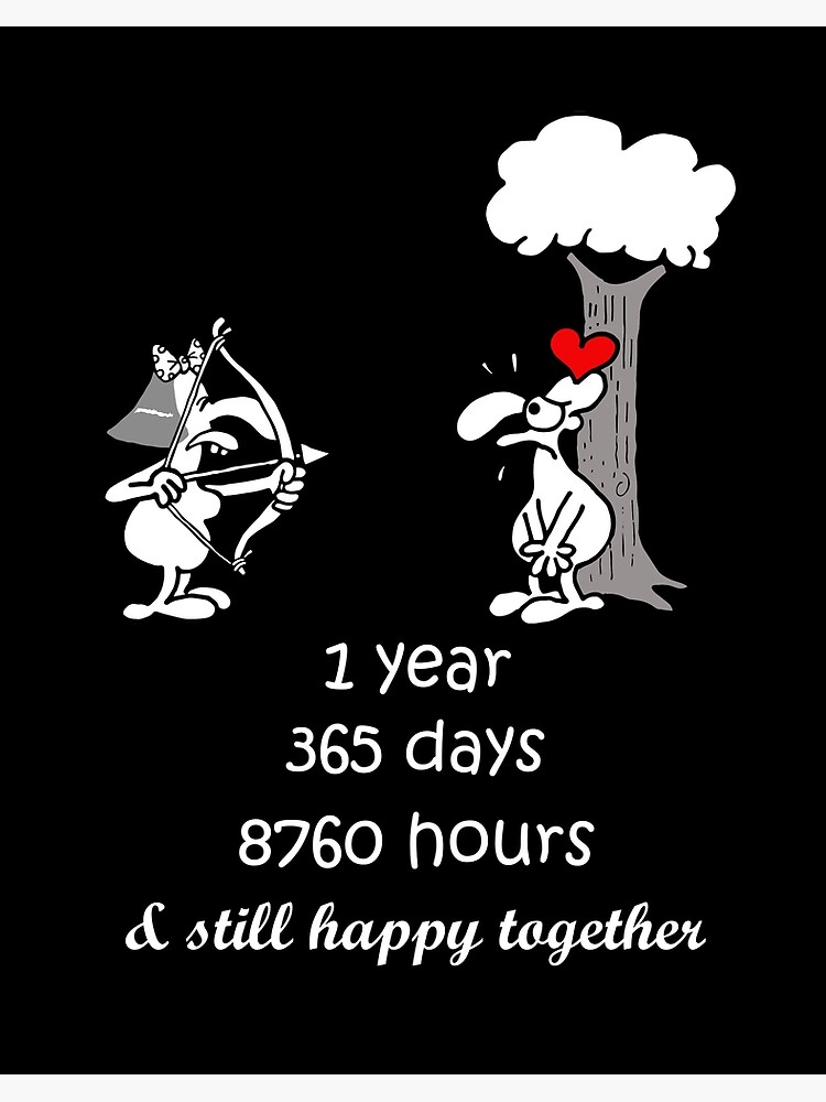 1st Marriage Wedding Anniversary Gift For Him Her 1 Year Together Funny Couple Art Board Print By Stella1 Redbubble