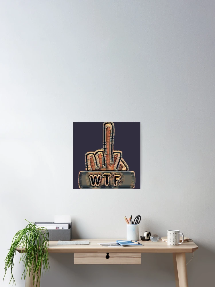 Thumbnail 2 of 3, Poster, Wtf art designed and sold by Rain Shop.