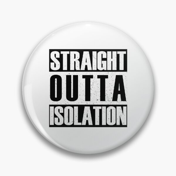 Item preview, Straight outta Isolation designed and sold by bluehair.