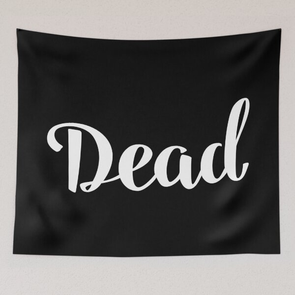Item preview, Dead designed and sold by ProjectX23.