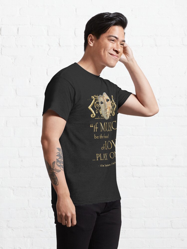 Thumbnail 5 of 7, Classic T-Shirt, Shakespeare Twelfth Night Love Music Quote designed and sold by Styled Vintage.