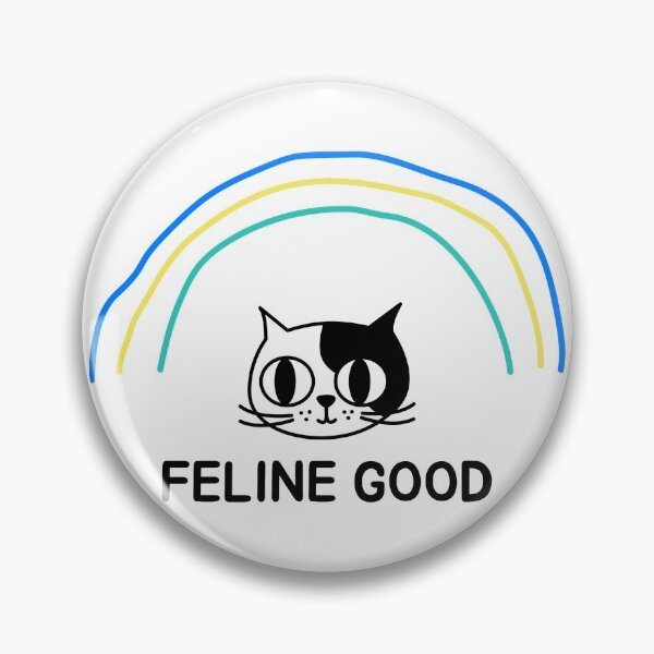 Item preview, Cat feline good designed and sold by jee-jee2151.