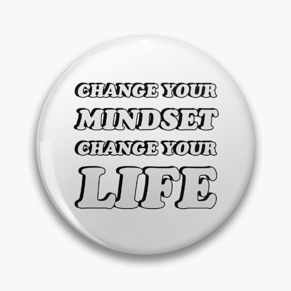 Item preview,  CHANGE YOUR MINDSET - CHANGE YOU LIFE  designed and sold by Inspirationmotivation.