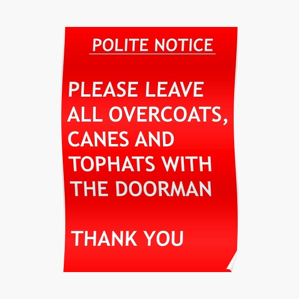 Polite Notice Poster