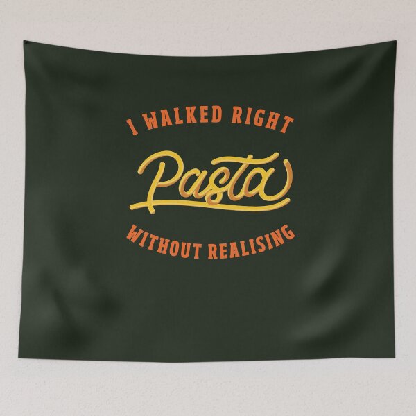 Item preview, I Walked Right Pasta Without Realising designed and sold by AscendMerch.