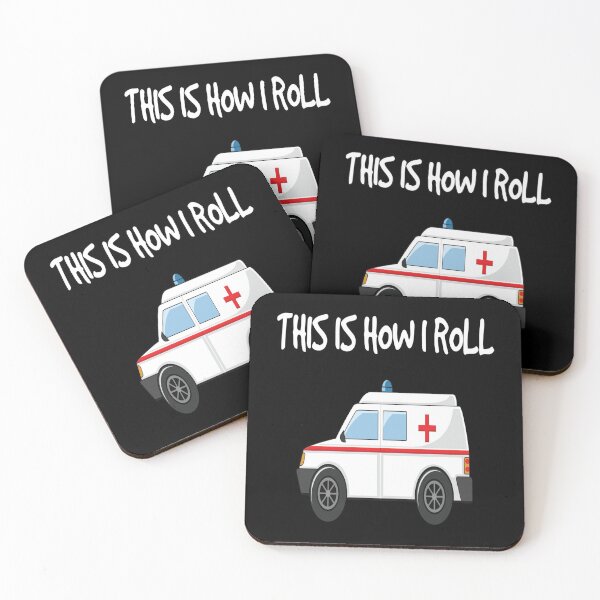 Item preview, Funny EMTs This Is How I Roll Paramedics graphic designed and sold by jakehughes2015.