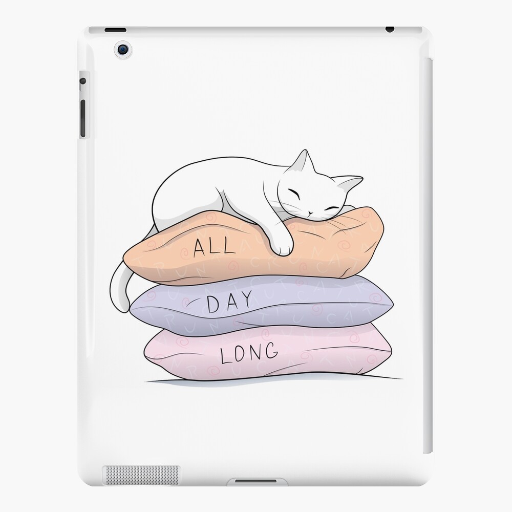 My Kitty Sleeps All Day Long Ipad Case Skin By Runcatrun Redbubble