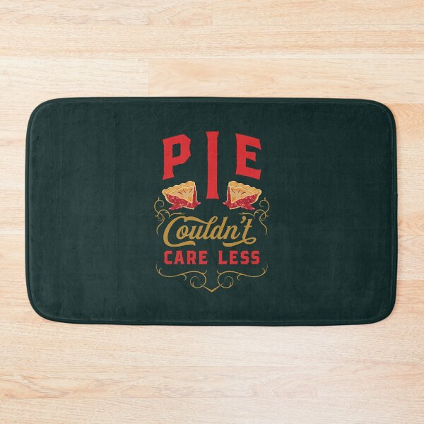 Item preview, Pie Couldn't Care Less designed and sold by AscendMerch.