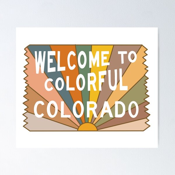 Welcome to Colorful Colorado Poster