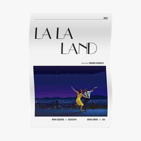 La La Land - Movie Poster - Damien Chazelle Poster