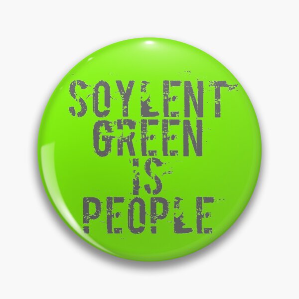 Item preview, Soylent Green is People - Geek  designed and sold by Stephen Chambers / The Pop Art Factory.