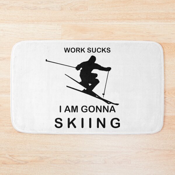 Item preview, Work sucks - I'm gonna Skiing - Snowboard designed and sold by AndiHK.