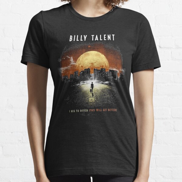 Billy Talent I Beg to Differ (This Will Get Better) Essential T-Shirt