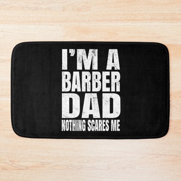 Item preview, I'm A Barber Dad Nothing Scares Me - Funny Hair Stylist product designed and sold by Grabitees.