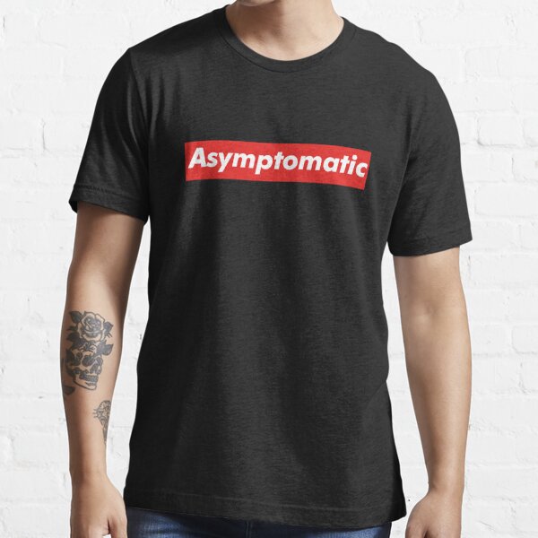Asymptomatic Essential T-Shirt