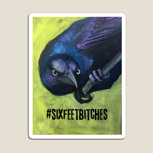 Bird with attitute telling you to back off and keep your distance Magnet
