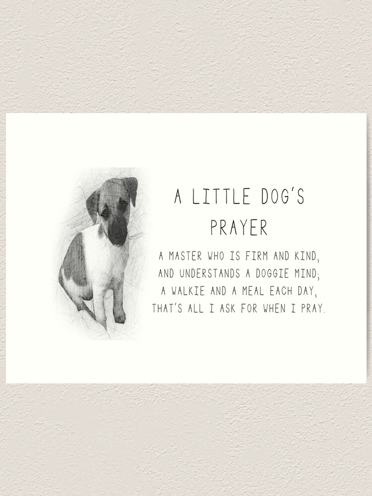 "Little Dog's Prayer" Art Print for Sale by Narvask | Redbubble