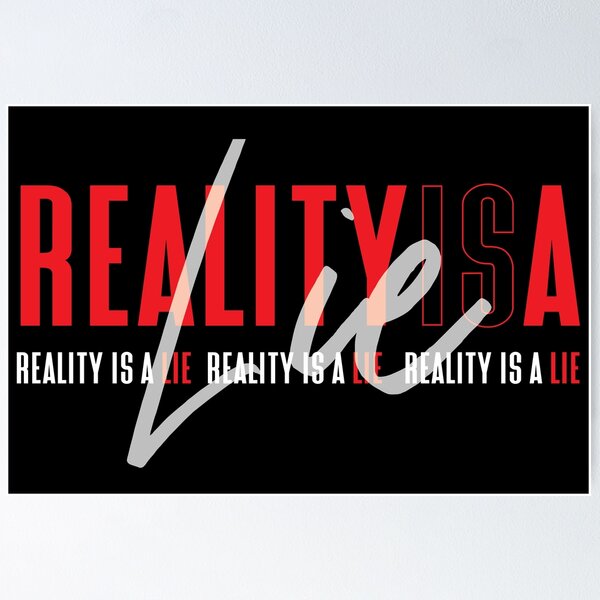 Item preview, Reality is a Lie (Black) designed and sold by ANGELSONLY.