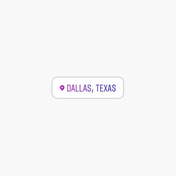 Item preview, Dallas Location Tag Sticker designed and sold by L Smith.
