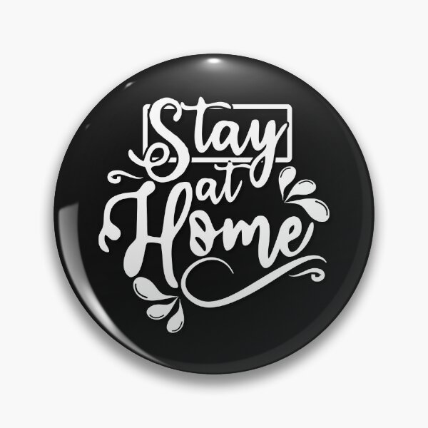 Item preview, Stay at home! designed and sold by Cutebutfunny.