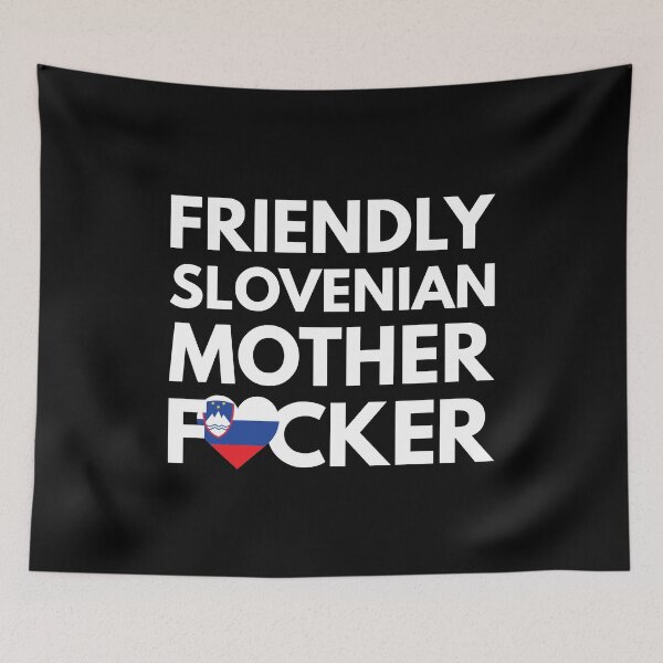 Item preview, Friendly Slovenian MF Mother Focker Slovenia designed and sold by HelloFromAja.