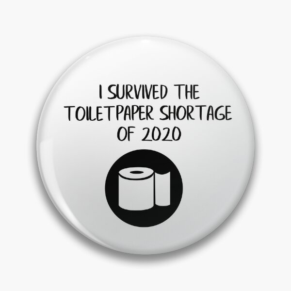 Item preview, I Survived the Toilet Paper Shortage of 2020 designed and sold by ColorFlowArt.
