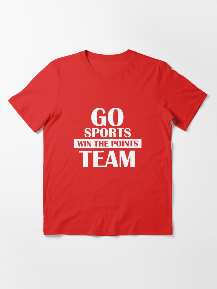 Go Sports Team Funny Sports T-shirt-TJ – theteejob
