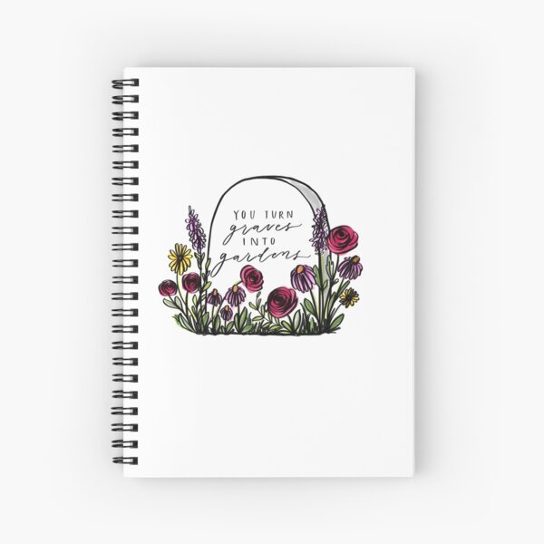Graves into gardens Spiral Notebook