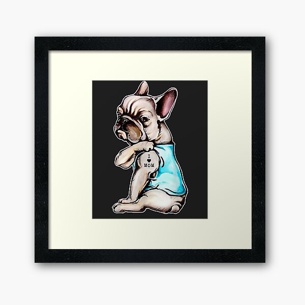 Item preview, Funny French Bulldog I Love Mom designed and sold by PetrosAlexo.