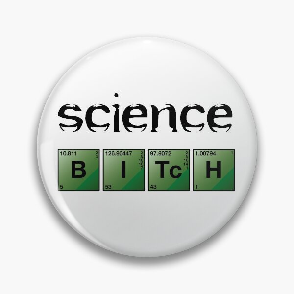 Item preview, Science Bitch designed and sold by ThingsShop.