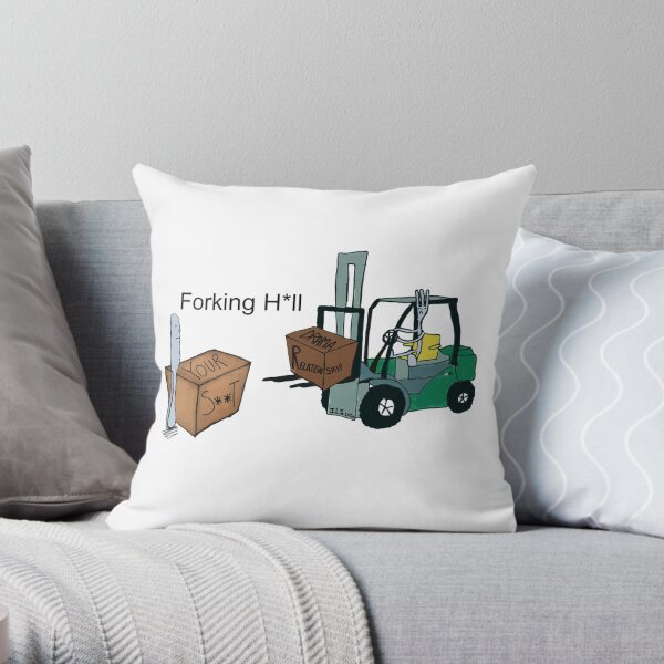 A Fork Forklifting all the Drama in the Relationship Throw Pillow