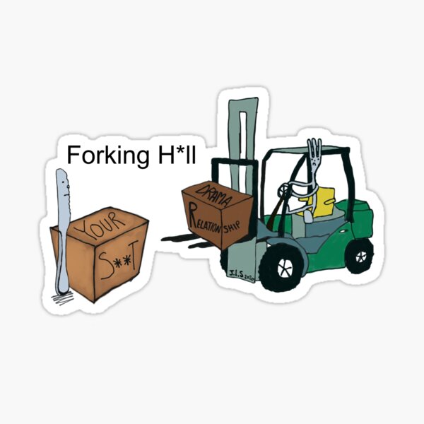 A Fork Forklifting all the Drama in the Relationship Sticker