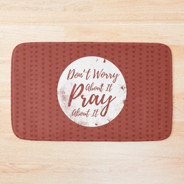 Item preview, Don’t worry about it, pray about it designed and sold by Mauxmaux.