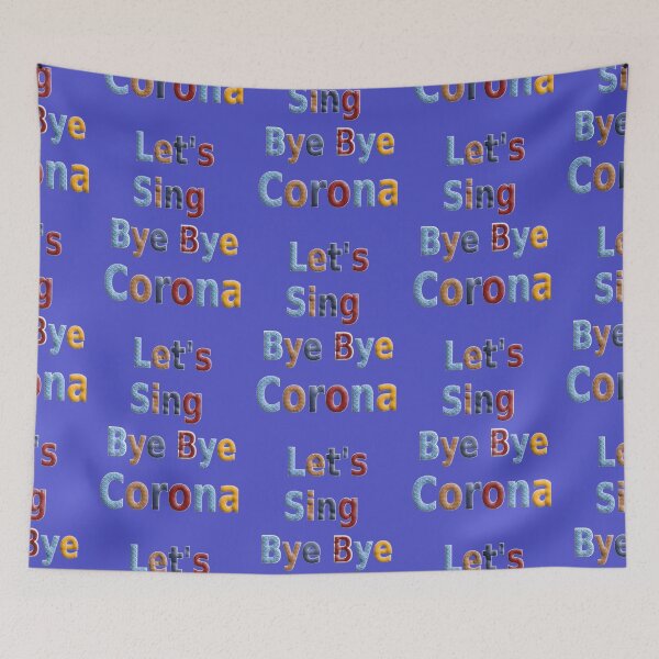 Item preview, Let's sing goodbye corona designed and sold by Ralek.