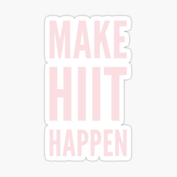 Item preview, Make HIIT Happen Workout Gym Training designed and sold by domsforlife.