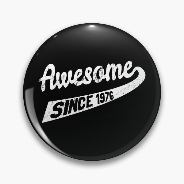 Item preview, Awesome Since 1976 designed and sold by flippinsg.
