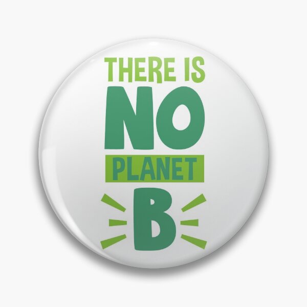 Item preview, There in no planet B designed and sold by nmdesigns1.