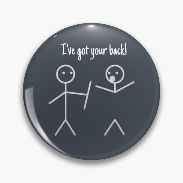 Item preview, I have got your back - Funny design that shows how people sometimes harm more than they help designed and sold by MustaFighter.