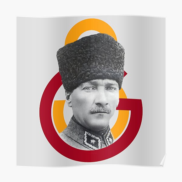 Mustafa Kemal Atatürk - Galatasaray Poster