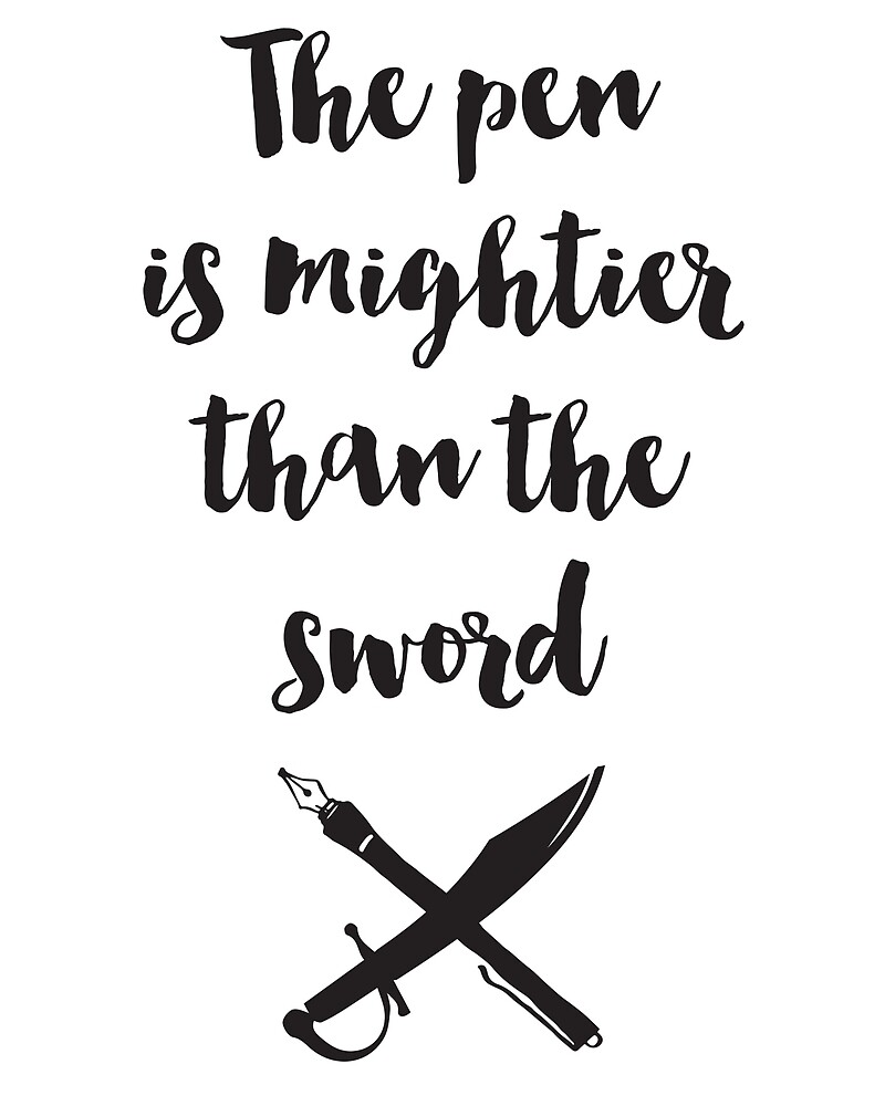 "The pen is mightier than the sword Quote" by deificusArt ...