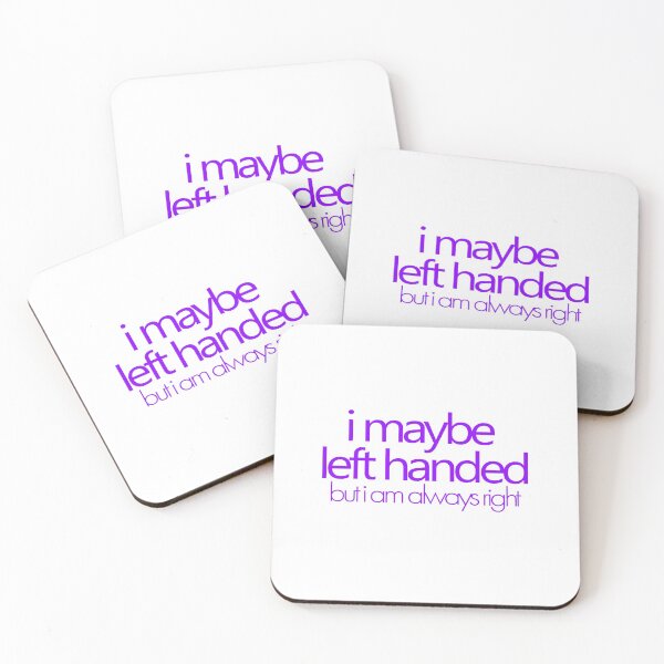 Item preview, i maybe left handed but i am always right - Purple designed and sold by agsduy.