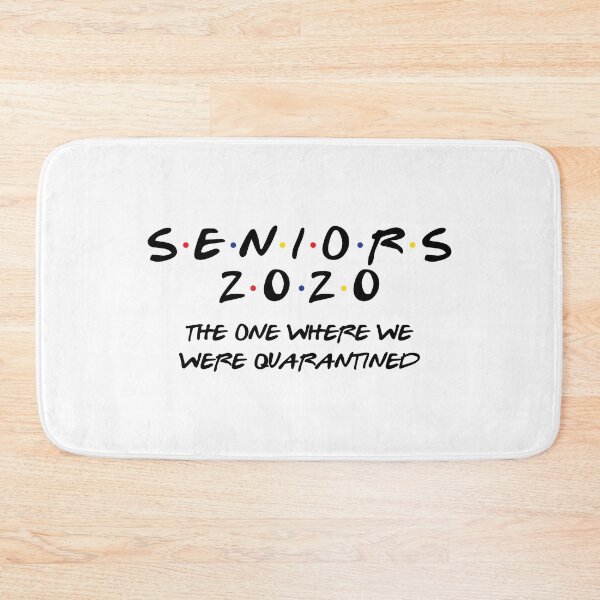 Item preview, Seniors 2020 Graduation Design, Quarantine 2020 Friends designed and sold by DNH Threads.