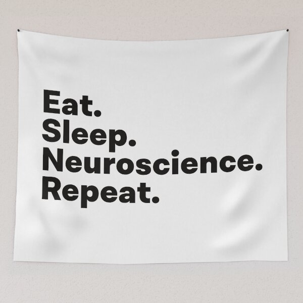 Item preview, Eat Sleep Neuroscience Repeat designed and sold by teesaurus.