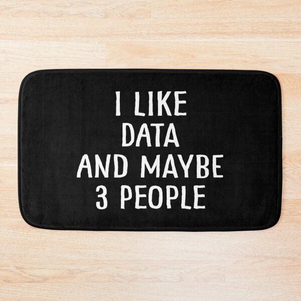 Item preview, I Like Data and Maybe 3 People designed and sold by teesaurus.