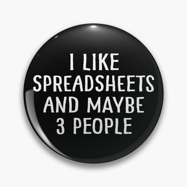 Item preview, I Like Spreadsheets and Maybe 3 People designed and sold by teesaurus.