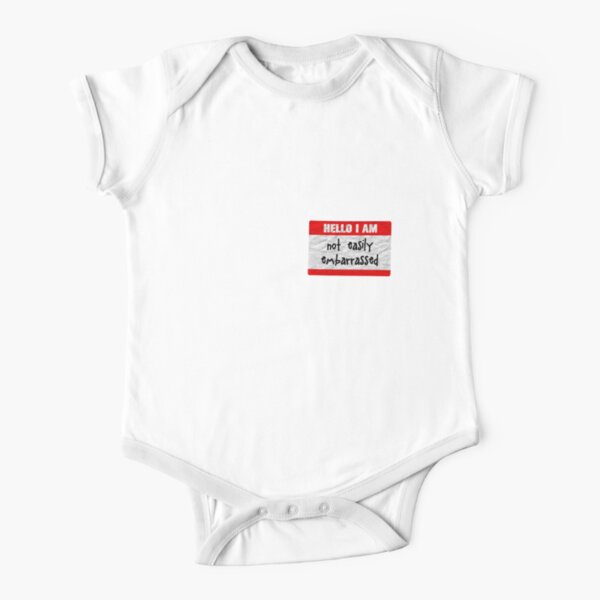 Hello, I am not easily embarrassed Short Sleeve Baby One-Piece